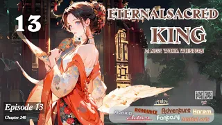 Eternal Sacred King   Episode 13 Audio  Li Mei's Wuxia Whispers