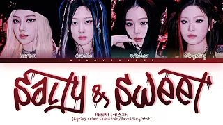 æspa (에스파) - ‘Salty & Sweet’ - Lyrics [Lyrics Color Coded Han/Roma/Eng/가사]