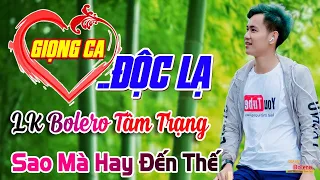 LK Bolero Tâm Trạng TOÀN BÀI HAY Vừa Mới Ra Ngọt Lịm - GIỌNG CA ĐỘC LẠ CẢNH ĐẸP 4K Mới Đét Mê Mẩn