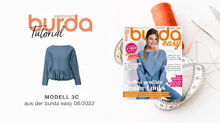 [Nähanleitung] Nähen mit burda –verspielte Bluse Modell 3C | burda easy #6/22 (5856)