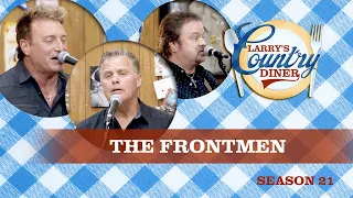 THE FRONTMEN on LARRY'S COUNTRY DINER Season 21 | FULL EPISODE