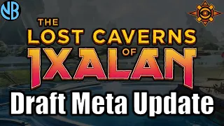 LOST CAVERNS OF IXALAN DRAFT META UPDATE!!! Best Decks, Underrated Cards, and MORE!!!