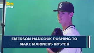 Young Mariners prospect Emerson Hancock hopes to earn MLB roster spot