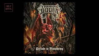 The Troops Of Doom - Prelude To Blasphemy (Full Album)