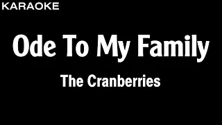 The  Cranberries - Ode To My Family (Karaoke Version)