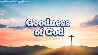 CeCe Winans - Goodness of God (lyrics)