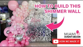 Shimmer wall Detailed Video | DIY How to Build a Shimmer Wall | DIY Balloons