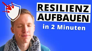 Stärke deine Resilienz in unter 2 Minuten! 👉 5 Übungen für Anfänger mit Sofortwirkung