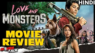 LOVE AND MONSTERS : Movie Review [Explained In Hindi]