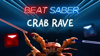 Playing Crab Rave on Beat Saber, But if I Die, The Video ends