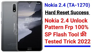 Nokia 2.4 /TA-1270 Hard Reset 100% || TA-1270 Unlock✓ Pattern FRP Lock Pin Password 100% Free 2022✓