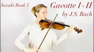 Gavotte I and II by J.S. Bach - Suzuki Book 3