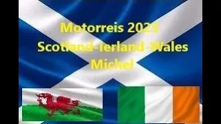 Motorreis Schotland   Ierland 2023