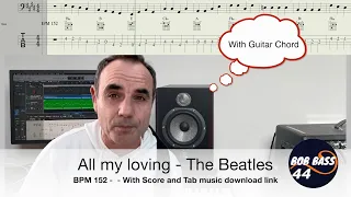 All my loving - The Beatles - Bass cover - Fretless bass - With Tabs and Score music download link.