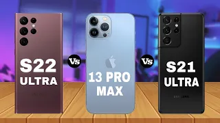 Samsung Galaxy S22 Ultra Vs iPhone 13 Pro Max Vs Samsung Galaxy S21 Ultra | yes it's Finally