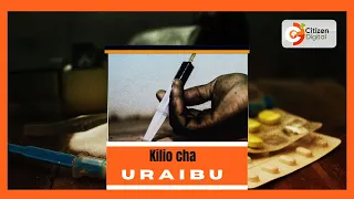 Kilio cha Uraibu | Uhaba wa heroin Pwani