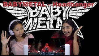 Two Girls React to BABYMETAL - Headbanger Live