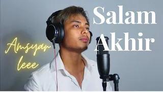 Salam Akhir - Sudirman (cover by amsyar leee)