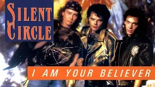 Silent Circle  - I Am Your Believer (1989) [Full Album]