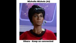 Nichelle Nichols AI - Keep Us Connected