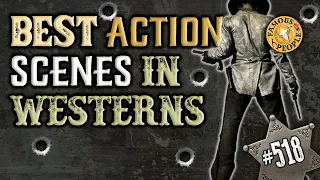 Best Action Scenes in Westerns