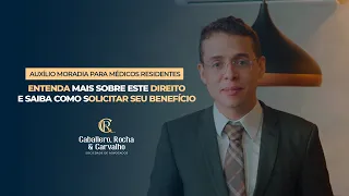 Auxílio Moradia para Médicos Residentes - Saiba como solicitar o benefício!