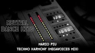 Mario Piu - Techno Harmony (Megavoices Mix) [HQ]