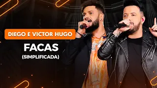 FACAS - Diego e Victor Hugo (part. Bruno e Marrone) (aula simplificada) | Como tocar no violão