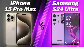 iPhone 15 Pro Max vs. Samsung S24 Ultra - What They Don't Tell You!