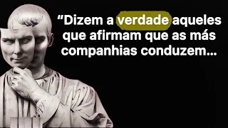 Frases de Nicolau Maquiavel (não censuradas)