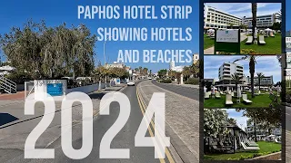 Paphos Hotel Strip Definitive Guide - 2024 - With Commentary