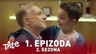 Tate | Sezona 02 | Epizoda 01 (domaća serija)