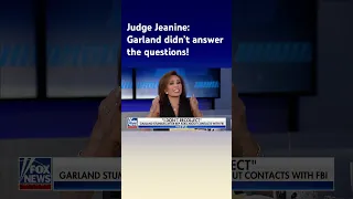 Judge Jeanine SHREDS Garland: Is there anything more absurd? #shorts