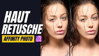 Affinity Photo Tutorial Deutsch | Hautretusche ohne Frequenztrennung