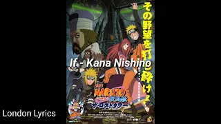 If - Kana Nishino (Naruto Shippuden The Movie 4 The Lost Tower Ending Song) (Lyrics)