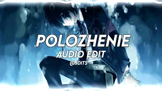 Polozhenie - Zedline [edit audio] #jdits