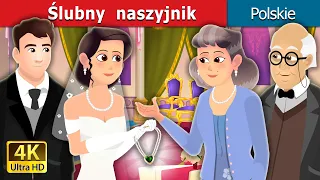 Ślubny  naszyjnik | Wedding Necklace in Polish | Bajki na Dobranoc | @PolishFairyTales