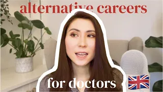 Alternative Careers for Doctors UK