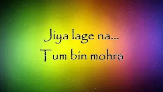 Jiya Lage Na - Talaash Lyrics HD