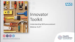 Innovator Toolkit 4 of 7 - Understanding NHS procurement