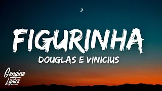 Figurinha - Douglas e Vinicius part. MC Bruninho (Letra)