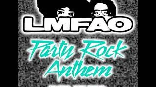 LMFAO - Sex and You No it Party Rock Anthem Remix........{Nolove Productionz}