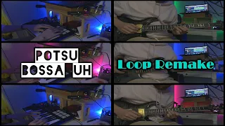 Potsu - Bossa Uh [loop remake/guitar cover]