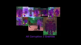 All Corruption 3 Enemies | ROBLOX Adventure Story