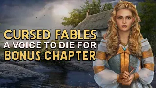Cursed Fables 3 A Voice To Die For Bonus Chapter Walkthrough | @GAMZILLA-