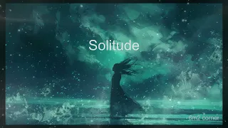 Solitude/rock, rnb,alternative,heavy,anthem, melancholic, emotional,female singer sings solo