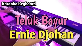 Teluk Bayur - Ernie Djohan | Karaoke HQ Auido Nada wanita