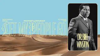 Faith In The Blessing Pt.1 | Prosperity Conference '22 | Dr. Bill Winston