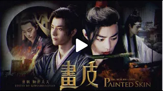 【FMV | 博君一肖 | BJYX】Painted Skin