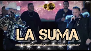 LA SUMA -Javier Rosas Y Su Artillería Pesada & Lupe Borbon Y Su Blindaje 7 [2023] ..